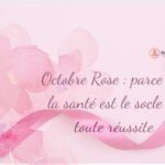 🎀 Octobre Rose : Santé et réussite professionnelle vont de pair