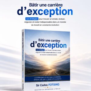 Bâtir une carrière d’exception